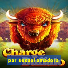 par sexual amadora